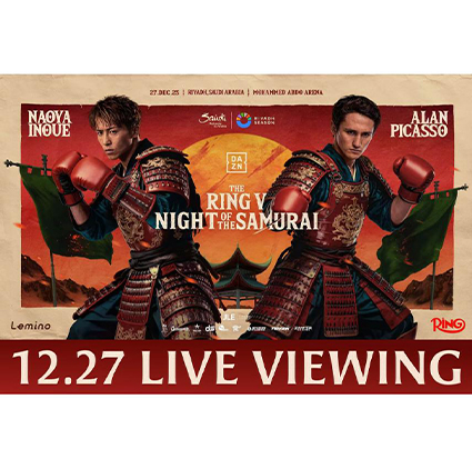 「THE RING V: NIGHT OF THE SAMURAI」LIVE VIEWING